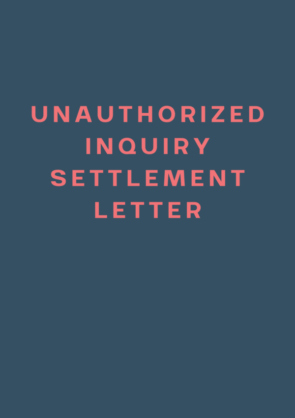 Unauthorized Inquiry Settlement Letter