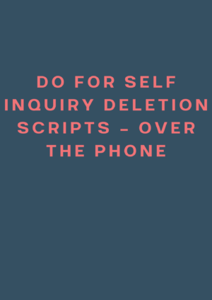 Do for self Inquiry deletion Guide - disputes over the phone