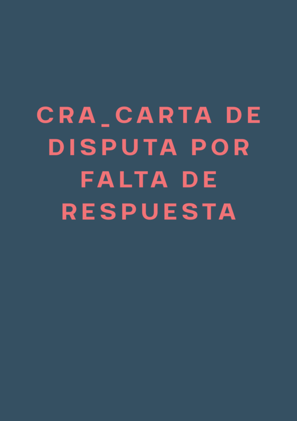 CRA No Response Dispute Letter – Spanish