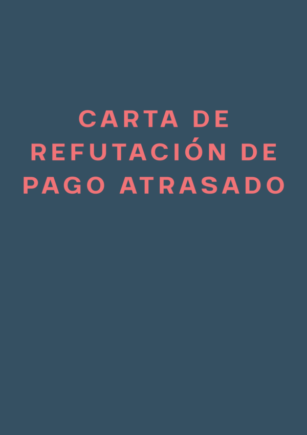 Late Payment Dispute & Rebuttal Letters – Spanish