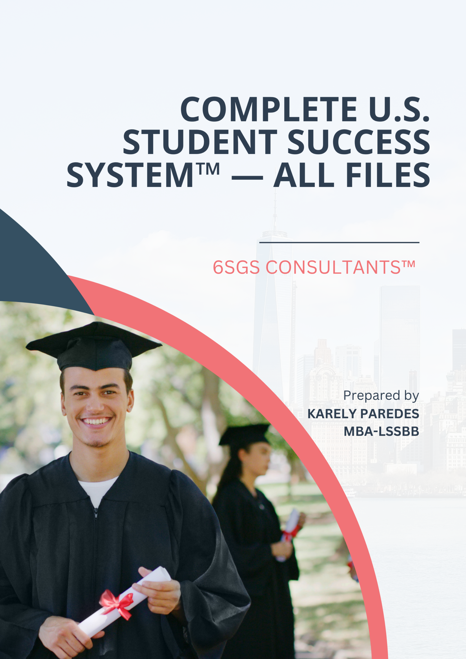 Complete U.S. Student Success System™ — All Files (EN)