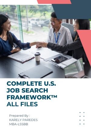 Complete U.S. Job Search Framework™ — All Files (EN)